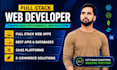 do website development as full stack developer, front end developer