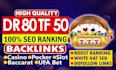 do high quality DR 70 permanent dofollow seo backlinks