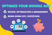 review, optimize and manage your google ads campaigns