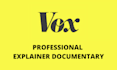 create vox explainer style documentary