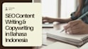 write engaging SEO articles and copywriting in bahasa indonesia