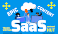 write epic b2b saas blog content for your company