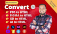 convert xd to html figma to html psd to html css responsive