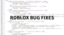 fix a bug in your roblox game