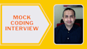 do a mock coding interview and provide direct feedback
