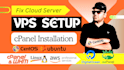 fix vps, dns, ssl, install cpanel, cyberpanel, aapanel, webmin, cloudflare