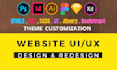 design mobile responsive website, edit HTML CSS, and bug fix