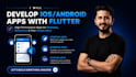 develop ios and android mobile app as flutter app developer