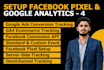 setup google analytics 4, facebook pixel conversion api, ga4 ecommerce tracking