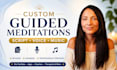 write meditation scripts and create professional voice overs