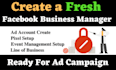create fresh facebook business manager with ad account setup professionally
