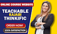 be your thinkific teachable or kajabi expert