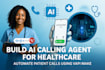 build ai voiccalling agent for healthcare automate patient calls with vapi make