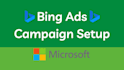 set up your microsoft bing ads PPC campaign