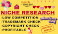research profitable niches for merch by amazon