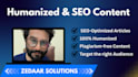 create 100 percent humanized and unique SEO content to boost your rankings