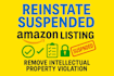 restore suspended amazon listing remove intellectual property violation