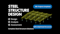 do steel structure design, analysis and assessment