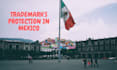 be your trademark attorney in mexico