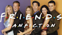write friends series fanfiction