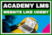 create academy lms website like udemy