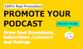 do promote your podcast to grow real ratings