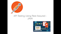perform API testing and automation with postman and rest assured