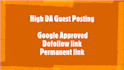 permanent dofollow guest post on high da DR quality websites