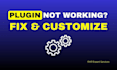fix or customize wordpress plugin and PHP backend issues