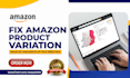 fix amazon product parent child variation listing issue by amazon flat feed file