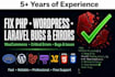 fix php wordpress laravel bugs, errors, woocommerce fix