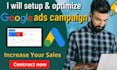 setup and optimize your google ads adwords PPC campaigns