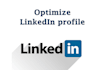 create, redesign, update, and optimize your linkedin profile