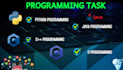 help you with c,   java, cpp, python  projects and tasks