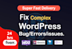 fix wordpress issues, fix wordpress bug in 24 hurs