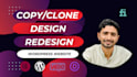 do copy, clone, revamp, duplicate, design, redesign wordpres website in 24 hours