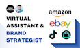 be your expert amazon, ebay and tiktok virtual assistant for store management