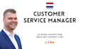 be your best dutch customer service support manager