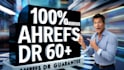 increase ahrefs domain rating DR 60 plus
