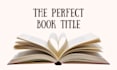 write a title for your fiction book or memoir