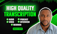 transcribe audio to text and deliver flawless transcription