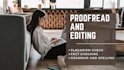 proofread and edit your articles