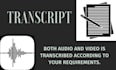 transcript your audio or video as you want