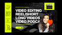 edit podcast, reel tiktok, shots youtube and ai videos