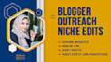 do niche edit link insertion guest post via  blogger outreach