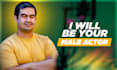 be your male actor