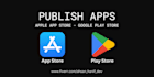 publish apps on app store and google play