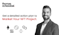 consult your nft project and provide actionable marketing strategy