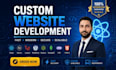 build a custom website as your full stack developer