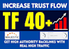 increase website URL majestic trust flow tf 40 plus